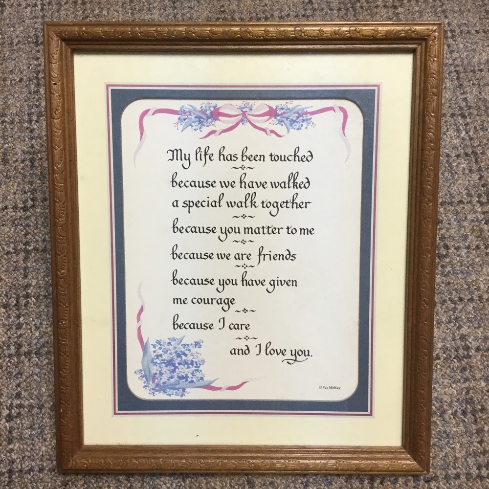 Vintage Solid Wood Framed Picture Art * My Life Has Been Touched by Pat McKay